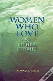 Capa do artigo Women Who Love & Other Stories