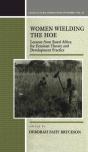 Women Wielding The Hoe - Preview