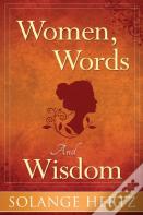 Women, Words & Wisdom
