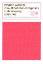 Women Workers In Multinational Enterprises In Developing Countries - Preview