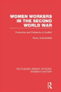 Women Workers In The Second World War - Preview