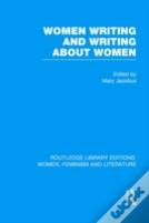 Women Writing And Writing About Women