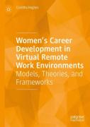 Womenâ€™S Career Development In Virtual Remote Work Environments