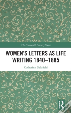 Capa do artigo Womenâ€™S Letters As Life Writing 1840â€“1885
