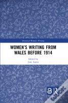 Womenâ€™S Writing From Wales Before 1914