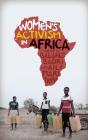 Women'S Activism In Africa - Preview