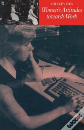 Women'S Attitudes Towards Work