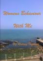 Womens Behaviour With Me - Preview