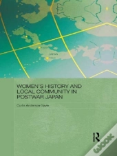 Women'S History And Local Community In Postwar Japan