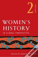 Women'S History In Global Perspective, Volume 2
