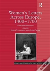 Women'S Letters Across Europe, 1400â€“1700