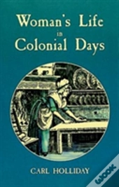 Women'S Life In Colonial Days