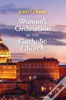 Women'S Ordination In The Catholic Church