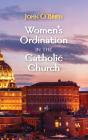 Women'S Ordination In The Catholic Church - Preview