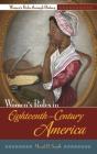 Women'S Roles In Eighteenth-Century America - Preview