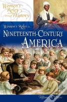 Women'S Roles In Nineteenth-Century America