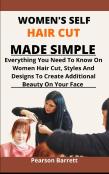 Women'S Self Hair Cut Made Simple