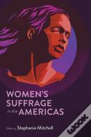 Women'S Suffrage In The Americas
