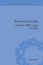 Women'S University Fiction, 1880â€“1945 - Preview