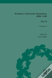Women'S University Narratives, 1890-1945, Part Ii