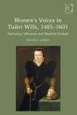 Women'S Voices In Tudor Wills, 14851603 - Preview