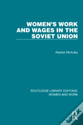 Women'S Work And Wages In The Soviet Union