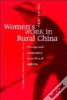 Women'S Work In Rural China