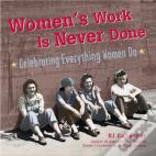 Women'S Work Is Never Done