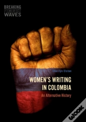 Women'S Writing In Colombia