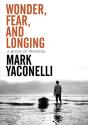 Wonder, Fear, And Longing - Preview