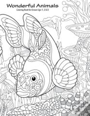 Wonderful Animals Coloring Book For Grown-Ups 1, 2 & 3
