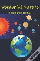 Wonderful Nature A Poem Book For Kids