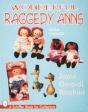 Wonderful Raggedy Anns - Preview