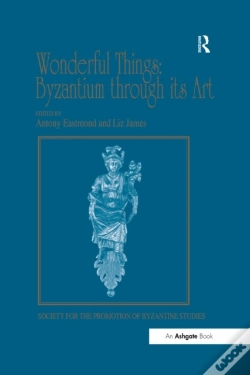 Capa do artigo Wonderful Things: Byzantium Through Its Art
