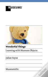 Wonderful Things - Learning With Museum Objects