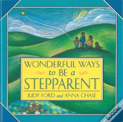 Capa do artigo Wonderful Ways To Be A Stepparent