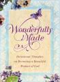 Wonderfully Made - Preview