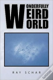 Wonderfully Weird World