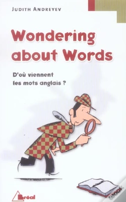 Capa do artigo Wondering About Words ; D'Ou Viennent Les Mots Anglais ?