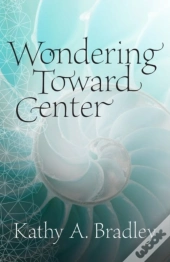 Wondering Toward Center