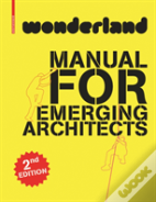 Wonderland Manual For Emerging Architects