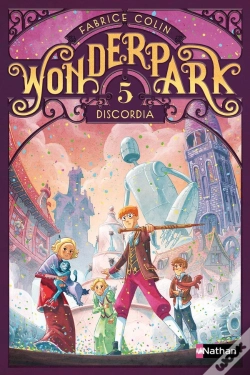 Capa do artigo Wonderpark Tome 5 : Discordia