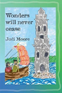 Wonders Will Never Cease - Preview
