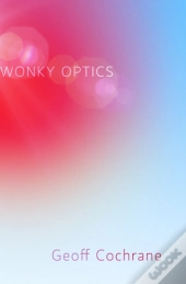 Wonky Optics