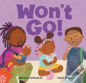 Won'T Go!