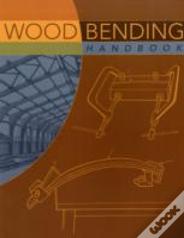 Wood Bending Handbook