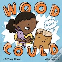 Wood Could