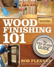 Capa do artigo Wood Finishing 101, Revised Edition