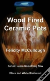 Wood Fired Ceramic Pots