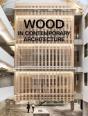 Wood In Contemporary Architecture - Preview